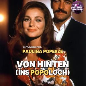 Von hinten (feat. Paulina Poperze) (ins Popoloch|Explicit)