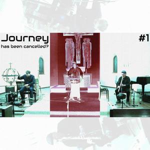 Journey has been cancelled? No 1 (feat. Kriton Beyer & Julian Schäfer)