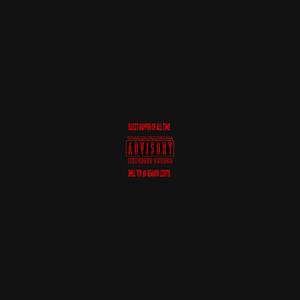 ILLEST RAPPER OF ALL TIME (Explicit)