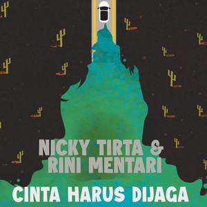 Cinta Harus Dijaga