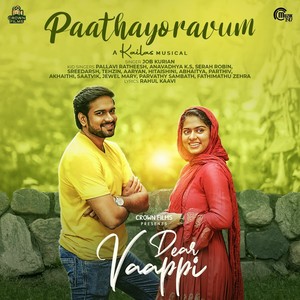 Paathayoravum (From "Dear Vaappi")