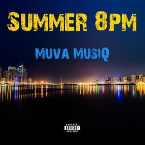 SUMMER 8PM (Explicit)
