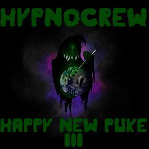 Happy New Puke III (Explicit)