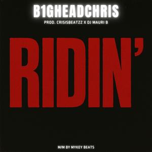 Ridin' (Explicit)