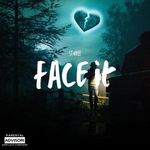 Face It (Explicit)