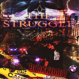 The Struggle (Explicit)