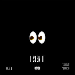 I Seen It (Explicit)