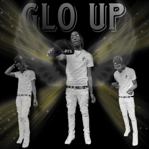 GLO UP (Explicit)