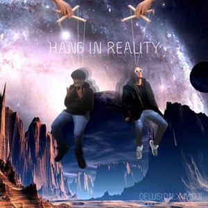 Hang in Reality