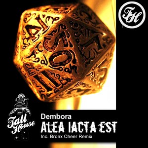 Alea Iacta Est (Bronx Cheer Remix)