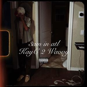 3am in atl (feat. KayC 2 Wavvy)