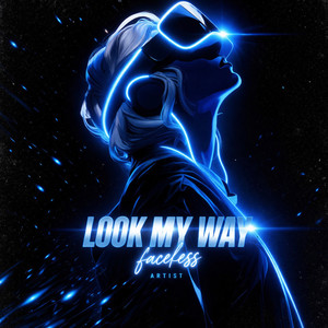 Look my way-Faceless