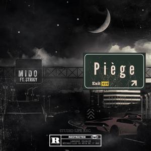 Piège(feat. Striky) (Explicit)