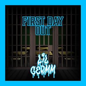 First Day Out (Explicit)