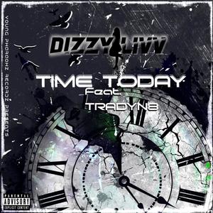 Time Today (feat. Trady N8) [Explicit]