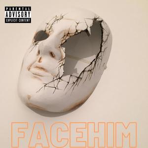 FACEHIM (Explicit)