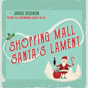 Shopping Mall Santa's Lament