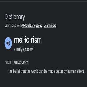 Meliorism (Explicit)