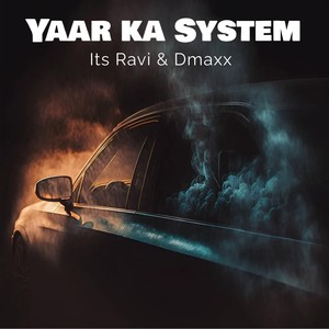 Yaar Ka System