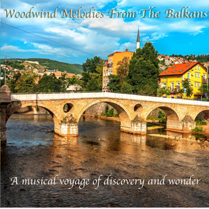 Woodwind Melodies from the Balkans