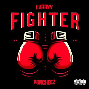 Fighter (feat. Poncheez) [Explicit]