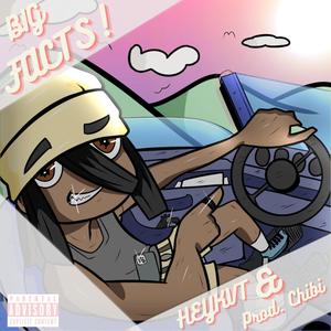 BIG FACTS! (Explicit)