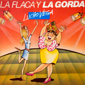 La Flaca Y La Gorda