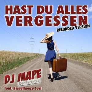 Hast du alles vergessen (Reloaded Version)