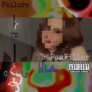 Failure to Comply (feat. lil'twitter) (Horse rider) (Explicit)