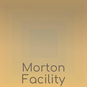 Morton Facility