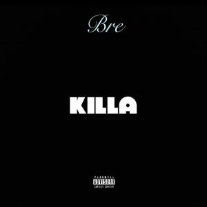 Killa (Explicit)