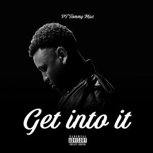 Get into it (Explicit)