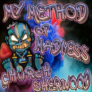 My Method of Madness (Explicit)