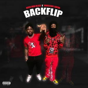 BackFlip (feat. BossManBlaze) [Explicit]