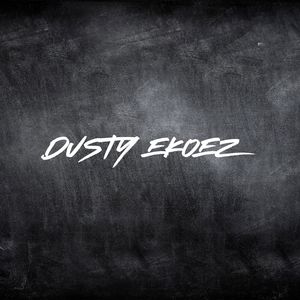 Dusty Ekoez