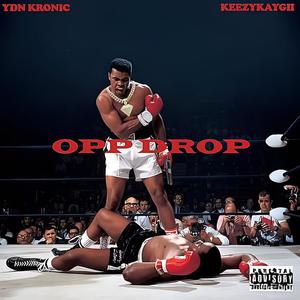 Opp Drop (feat. KeezyKaygii) [Explicit]