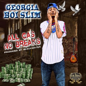 All Gas No Breaks (Explicit)