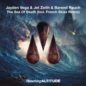 The Sea Of Death (French Skies Remix)