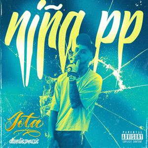 Niña PP (feat. Dandies Music) (Explicit)