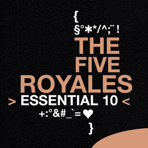 The Five Royales: Essential 10