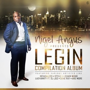 Nigel Angus Presents Legin Compilation Album (Explicit)