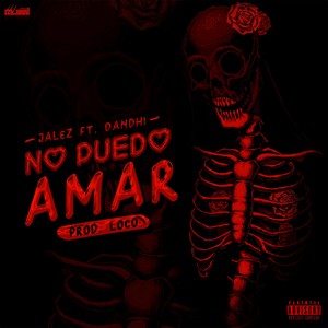 No Puedo Amar (Explicit)