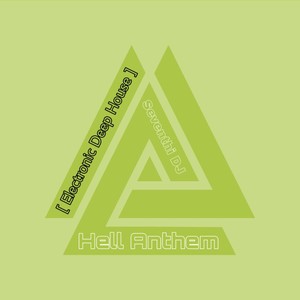 Hell Anthem (Electronic Deep House)