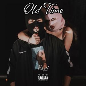Old Time (Explicit)