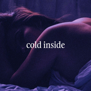 Cold Inside (Explicit)