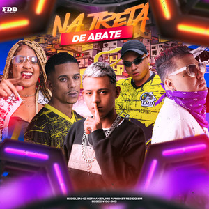 Na Treta De Abate (Explicit)