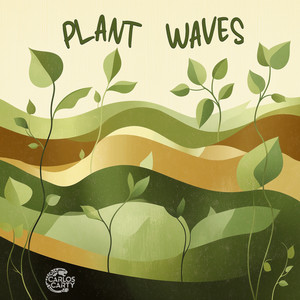 Plant Waves