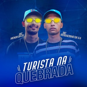 Turista na Quebrada (Explicit)