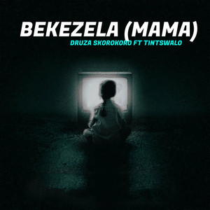 Bekezela (Mama)