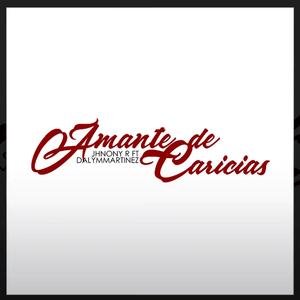 Amante de caricias (feat. Jhony R) (Explicit)